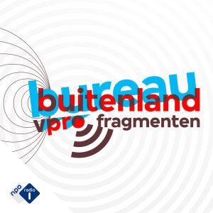 Bureau Buitenland gaat door in de reguliere podcast