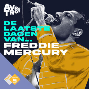 De Laatste Dagen Van... Freddie Mercury