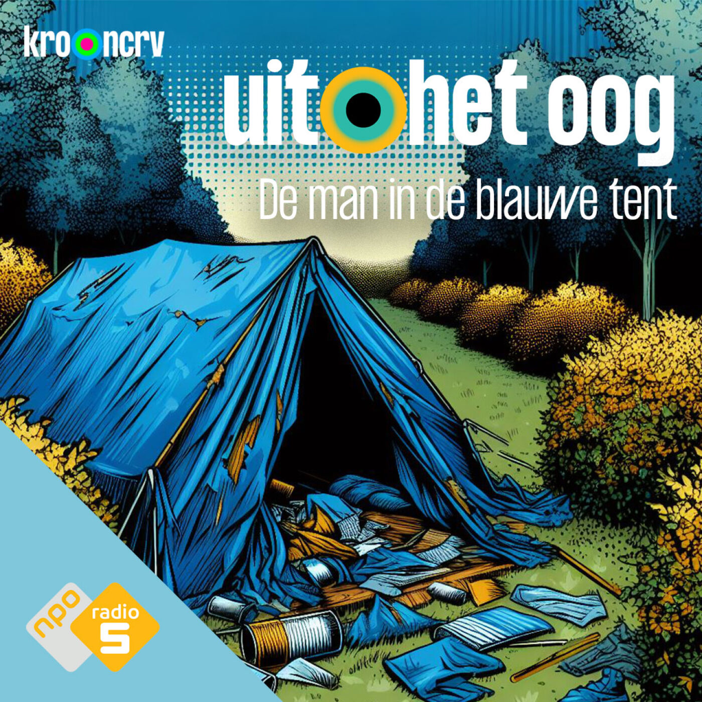 #5 - De man in de blauwe tent. (S06)