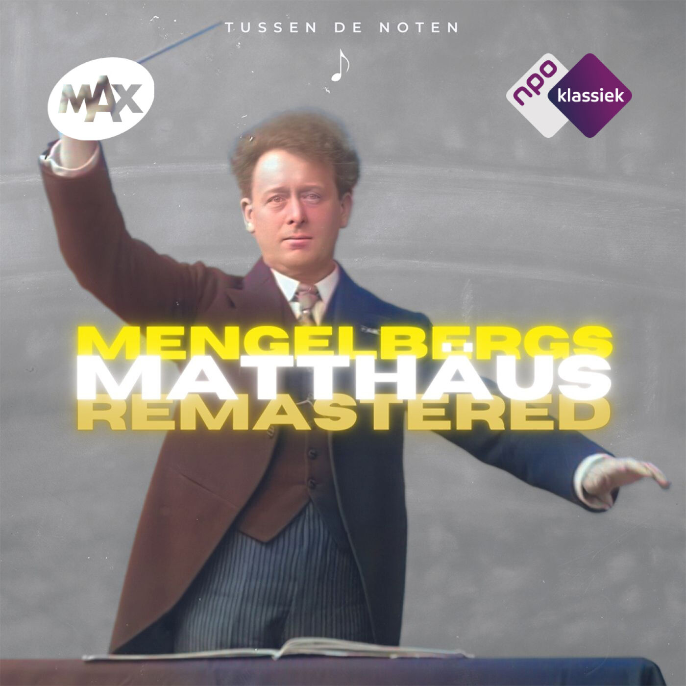 #3 - Mengelbergs Matthäus Remastered: de conussen komen uit je speakers (S08)