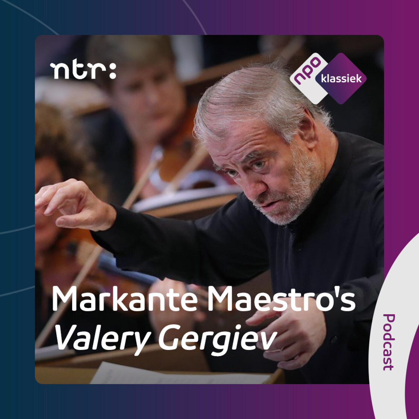 #6 - Markante Maestro's - Valery Gergiev