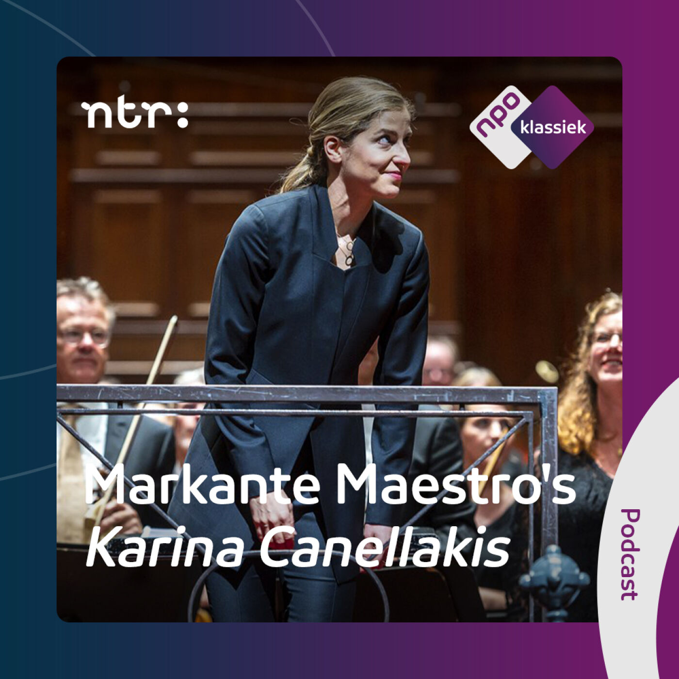 #20 - Markante Maestro's - Karina Canellakis chef-dirigent
