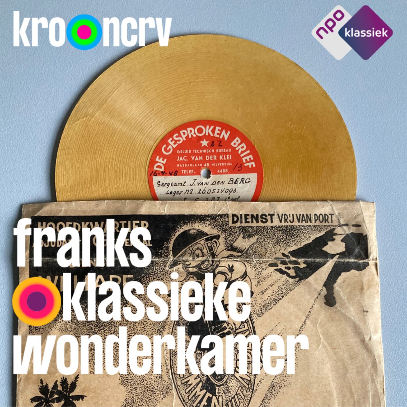 #259 - Franks Klassieke Wonderkamer: ‘De Gesproken Brief’