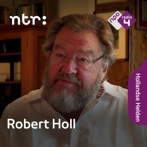 Hollandse Helden: Robert Holl