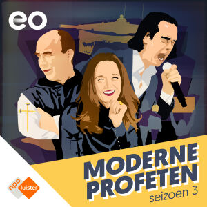 Luister naar het derde seizoen van Moderne Profeten